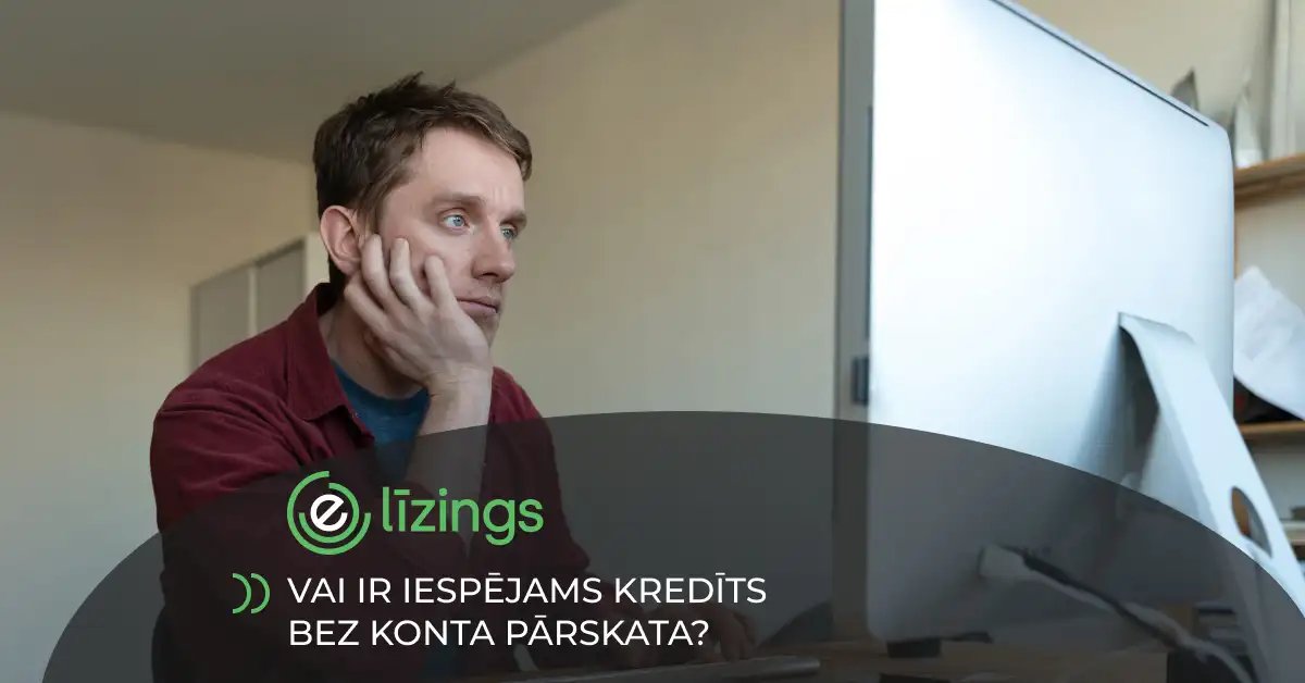 Kredits bez konta parskata