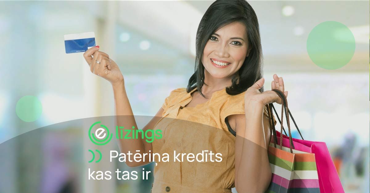 bilde kas ir patēriņa kredīts un kad tas var būt noderīgs?